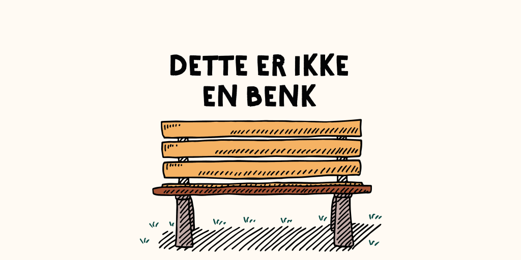 Detta är inte en bänk